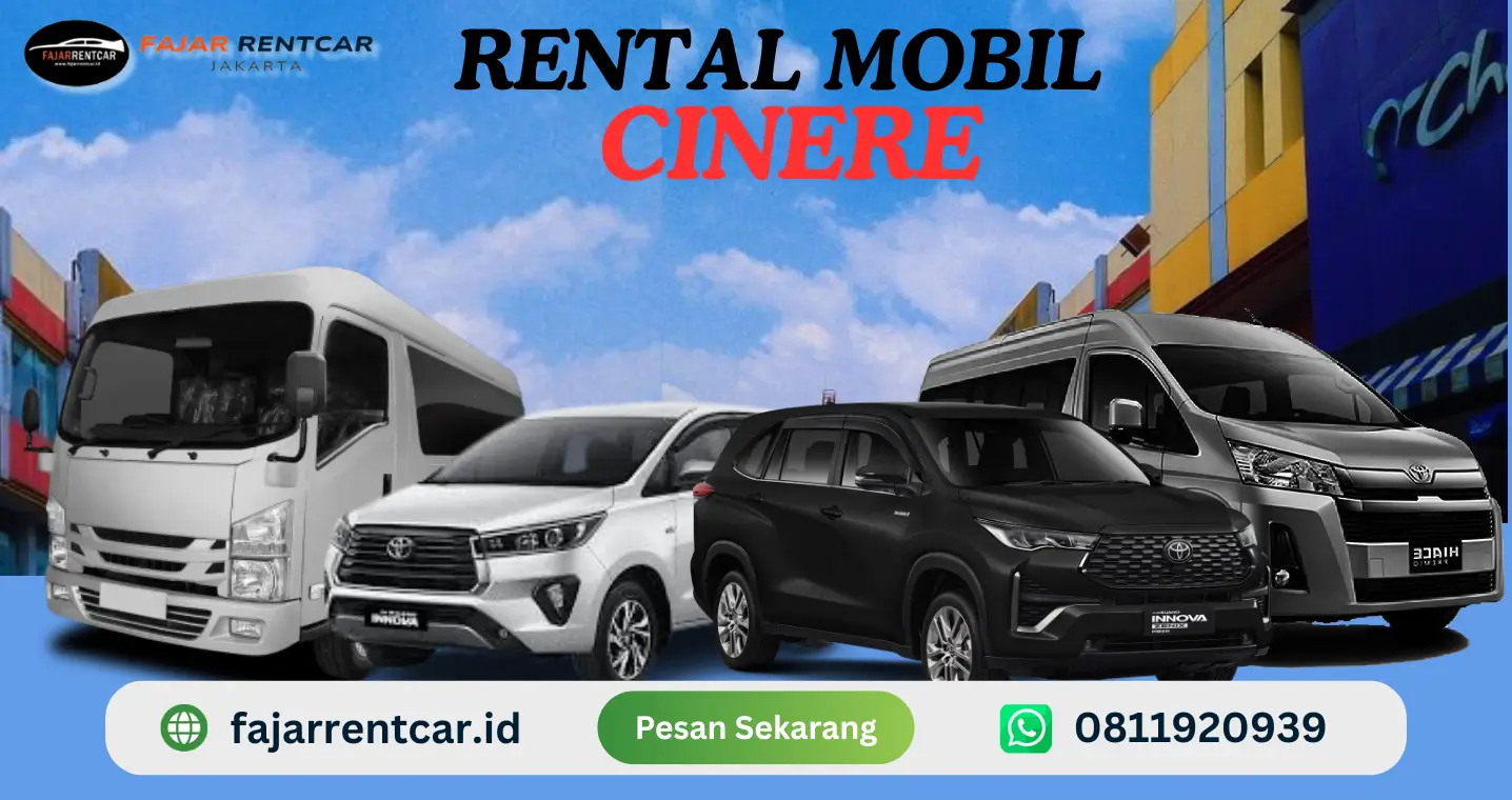 Rental Mobil Cinere Terpercaya & Nyaman – Fajar Rent Car