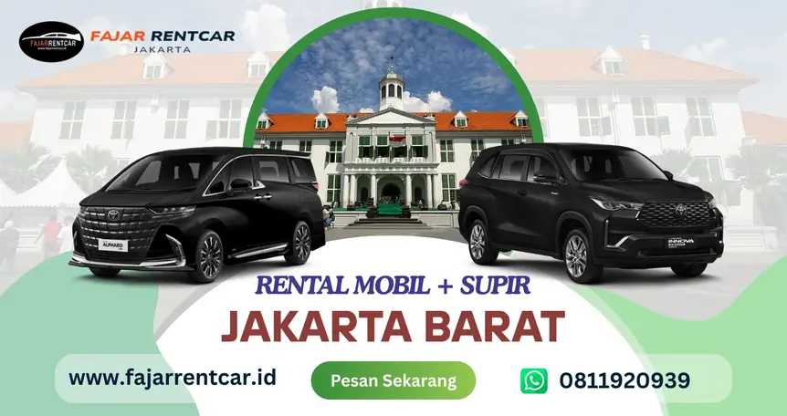 Sewa Mobil Jakarta Barat – Fajar Rent Car Termurah & Terpercaya