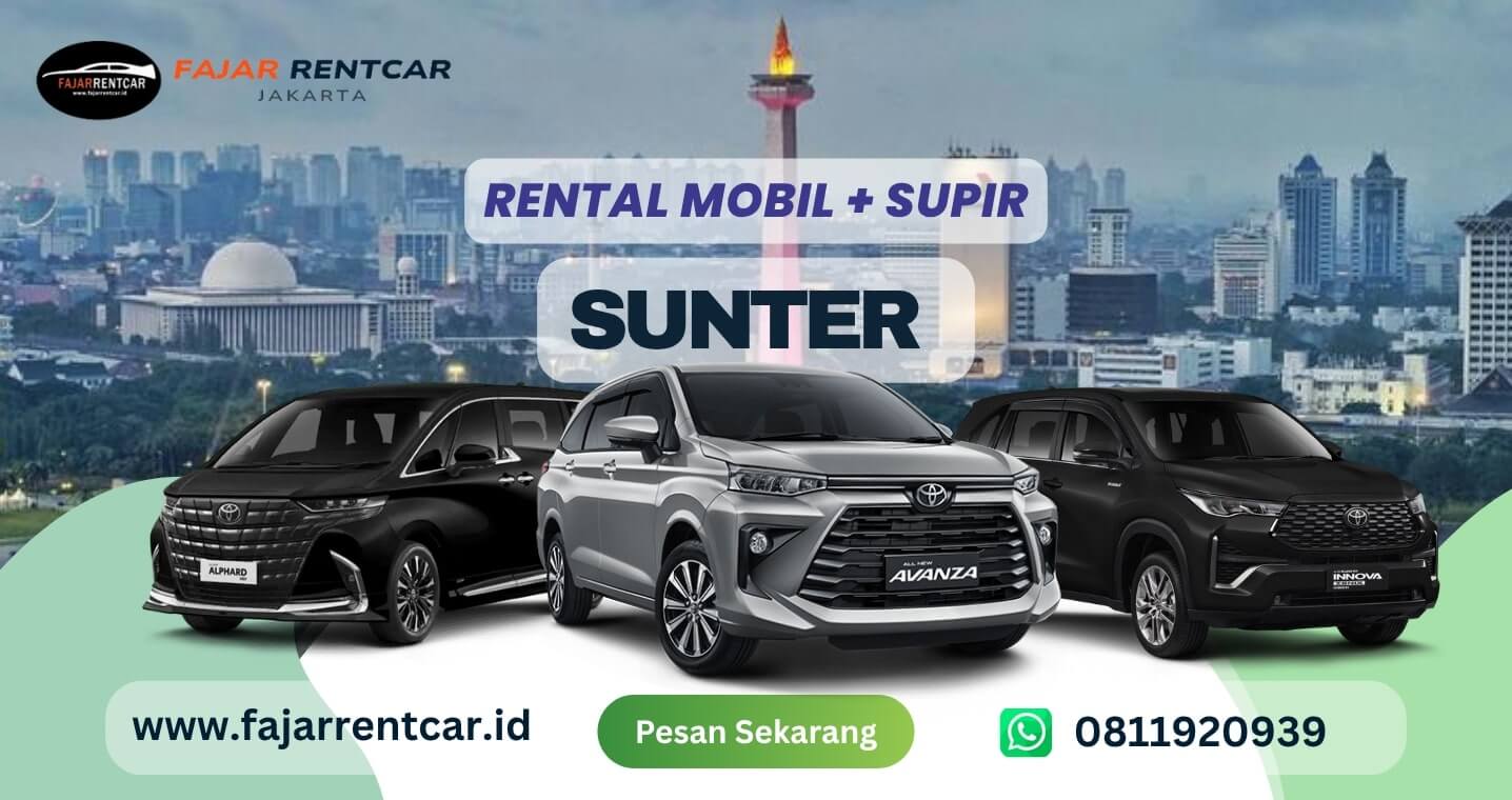 Rental Mobil Sunter: Murah & Nyaman | Fajar Rent Car